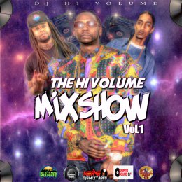 The High Volume Mix Show Vol.1 